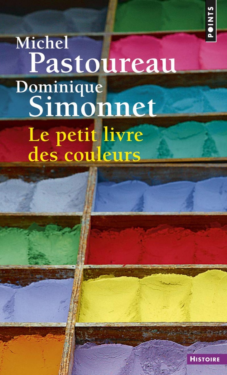 Le petit livre des couleurs, de Michel Pastoureau et Dominique Simonnet