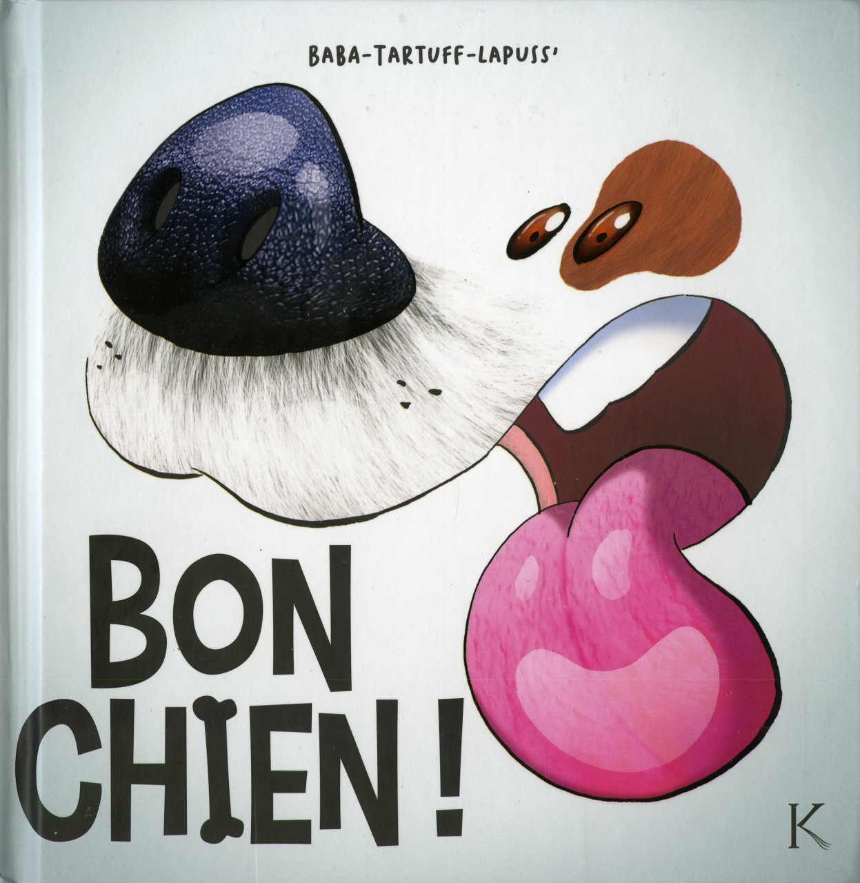Première couverture livre "Bon Chien !" une tête de chien truffe noire et langue tirée